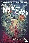 Liu, Marjorie - The Night Eaters: She Eats the Night (Book 1)