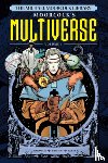 Moorcock, Michael - The Michael Moorcock Library The Multiverse Vol. 1