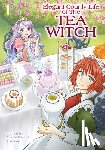 Kaerudo, Ameko - The Elegant Courtly Life of the Tea Witch Vol. 1
