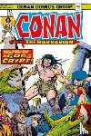 Thomas, Roy, Buscema, John - Conan The Barbarian: The Original Comics Omnibus Vol.3