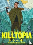 Cook, Dave, Bint, Clark - Killtopia: The Complete Collection