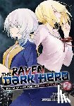 ., Tonkye - The Raven Dark Hero Vol. 2