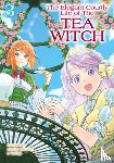 Kaerudo, Ameko - The Elegant Courtly Life of the Tea Witch Vol.3