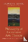 Levine, Stephen K. - Philosophy of Expressive Arts Therapy