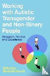  - Working with Autistic Transgender and Non-Binary People