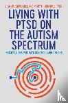 Morgan, Lisa, Donahue, Mary - Living with PTSD on the Autism Spectrum