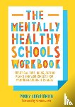 Knightsmith, Pooky - The Mentally Healthy Schools Workbook