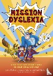 McNeill, Julie, McNeill, Paul, Stone, Rossie - Mission Dyslexia