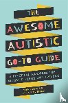Purkis, Yenn, Masterman, Tanya - The Awesome Autistic Go-To Guide