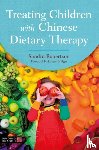 Robertson, Sandra - Treating Children with Chinese Dietary Therapy
