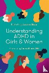  - Understanding ADHD in Girls and Women