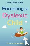  - Parenting a Dyslexic Child