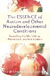 Gillberg, Christopher - The ESSENCE of Autism and Other Neurodevelopmental Conditions