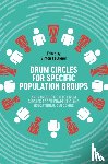  - Drum Circles for Specific Population Groups