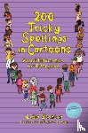 Stanton, Lidia - 200 Tricky Spellings in Cartoons