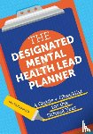 Erasmus, Clare - The Designated Mental Health Lead Planner