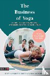 Appleton, Katy, Moutran, Natasha - The Business of Yoga