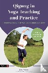 Teoh, Joo - Qigong in Yoga Teaching and Practice