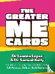 Lopez, Dr Leanna, Kelly, Dr Samuel - The Greater Me Cards