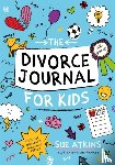 Atkins, Sue - The Divorce Journal for Kids