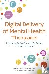  - Digital Delivery of Mental Health Therapies