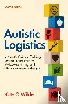 Wilde, Kate - Autistic Logistics, Second Edition