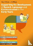 McQueen, Diana, Williams, Jo - Supporting the Development of Speech, Language and Communication in the Early Years