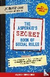 Cook, Jennifer - The Asperkid's (Secret) Book of Social Rules, 10th Anniversary Edition