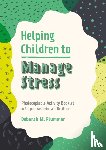 Plummer, Deborah - Helping Children to Manage Stress