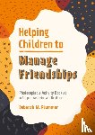 Plummer, Deborah - Helping Children to Manage Friendships