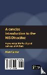 Calder, Alan - A concise introduction to the NIS Directive - A pocket guide for digital service providers