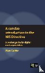 Calder, Alan - A concise introduction to the NIS Directive - A pocket guide for digital service providers