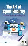 Hibberd, Gary - The Art of Cyber Security