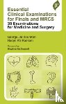 Hourston, George JM, Kankam, Hadyn KN - Essential Clinical Examinations for Finals and MRCS