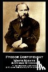 Dostoevsky, Fyodor - FYODOR DOSTOEVSKY - WHITE NIGH