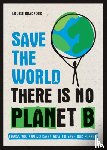 Bradford, Louise - Save the World