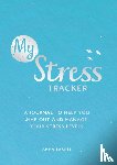 Barnes, Anna, Publishers, Summersdale - My Stress Tracker