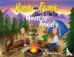 Chapman, Danelle - Hank and Frank Learn to ride the Waves of Anxiety