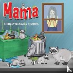 Sharma, Shirley Menezes - Mama