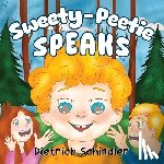 Schindler, Dietrich - Sweety-Peetie Speaks
