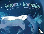 Dupont, Gillian - AURORA & BOREALIS