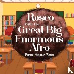 Floridi, Pamela Hampton - Rosco With The Great Big Enormous Afro