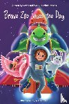 Robert, Carolione - Brave Zoe Saves the Day
