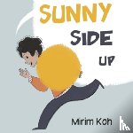Koh, Mirim - Sunny Side Up