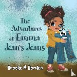 Borden, Brooke - The Adventures of Emma Jean's Jeans