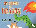 Hunt, Katy - My Cousin Is A Dragon