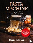Victor Wise - PASTA MACHINE Cookbook