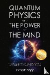 Depp, Joseph - Quantum Physics and the Power of the Mind