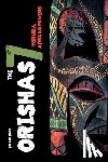 Dayo, Folami - Orishas The 7 Yoruba African Powers: A Guide to Discover the Practices, Spells, Offerings of the Main Divine Feminine Goddesses of the Yoruba and Sant