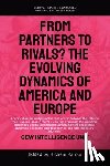 Unit, Gew Intelligence - From Partners to Rivals? The Evolving Dynamics Of America And Europe